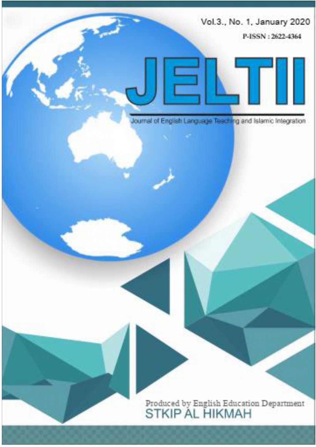 					View Vol. 3 No. 01 (2020): JELTII: Journal of English Language Teaching and Islamic Integration
				